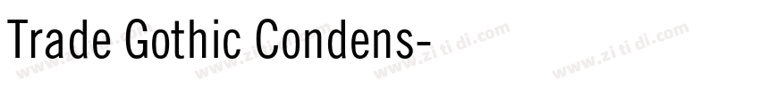 Trade Gothic Condens字体转换